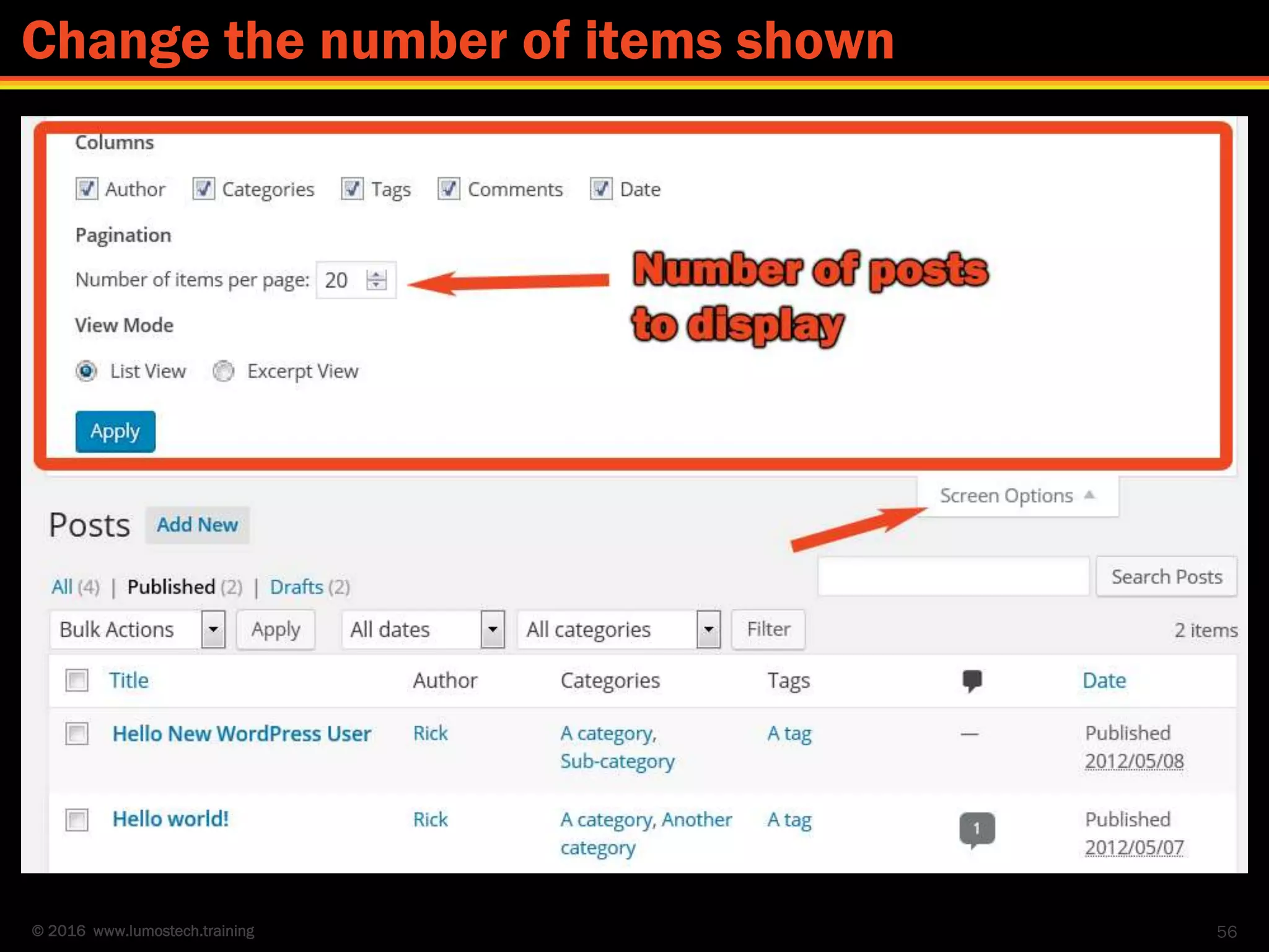 © 2016 www.lumostech.training 56
Change the number of items shown
 