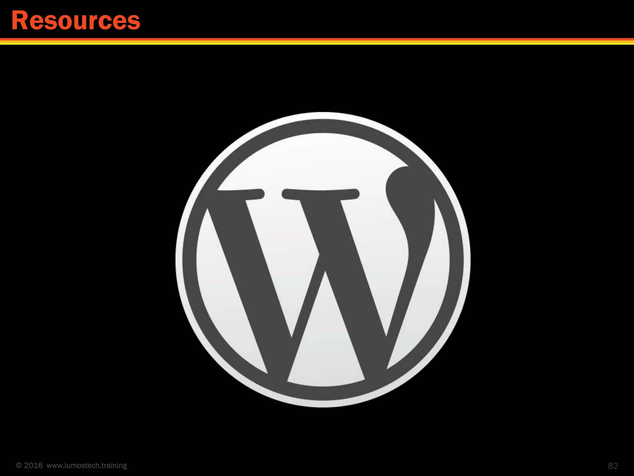 © 2016 www.lumostech.training 82
Resources
 