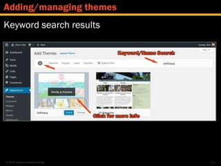 © 2016 www.lumostech.training
Keyword search results
122
Adding/managing themes
 