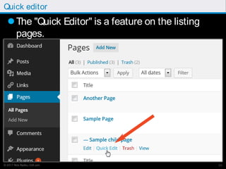 © 2017 Rick Radko, r3df.com
Quick editor
The "Quick Editor" is a feature on the listing
pages.
55
 