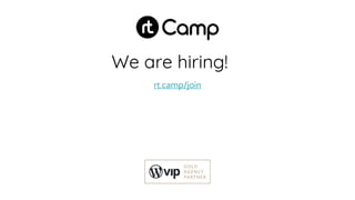 rt.camp/join
We are hiring!
 