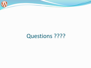 Questions ????
 