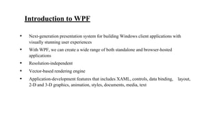 Introduction to wpf | PPT