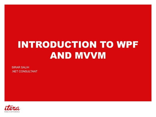 Introduction to WPF and MVVM | PPT