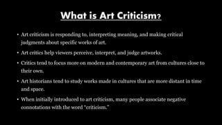 Critic Definition Introduction to Writing About Art - Critical | PPTX