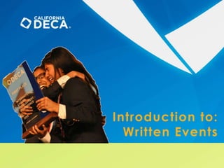 Introduction to:
Written Events
 