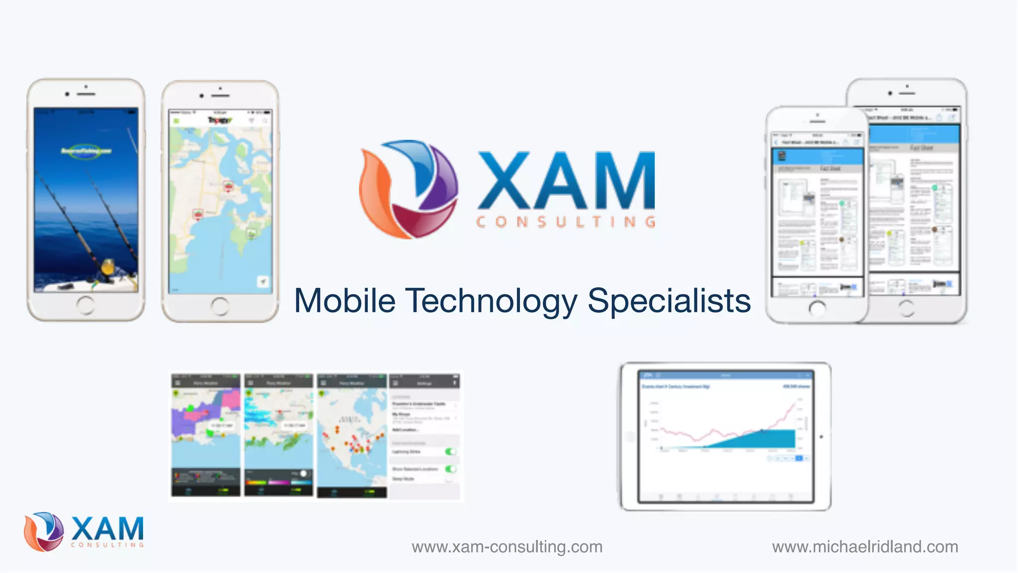www.xam-consulting.com www.michaelridland.com
Mobile Technology Specialists
 