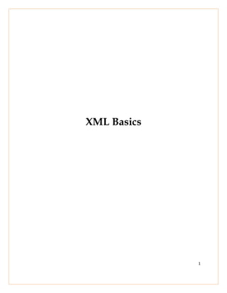 XML Basics




             1
 