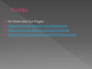    For More Like Our Pages:
   https://www.facebook.com/allgtubooks
   https://www.facebook.com/gtumaterials
   https://www.facebook.com/GTU.Projects.Jobs
 
