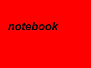 notebook
 