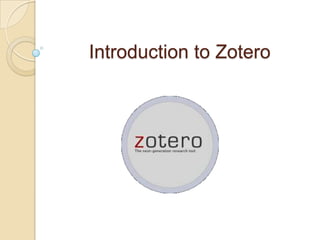 Introduction to Zotero
 