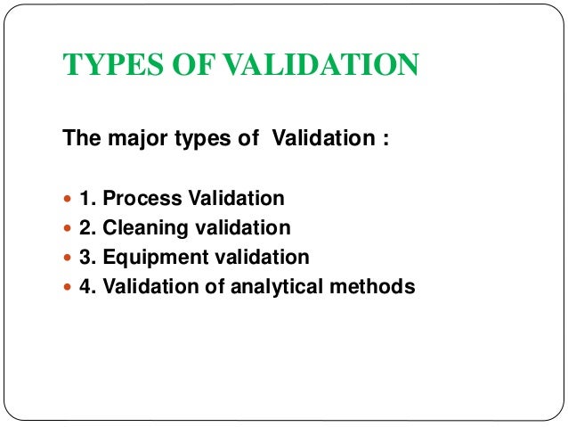 Introduction to Validation Study