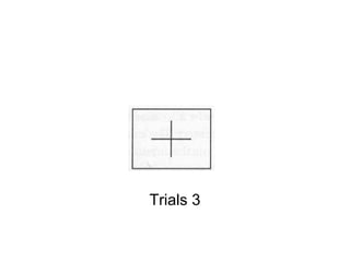 Trials 3
 