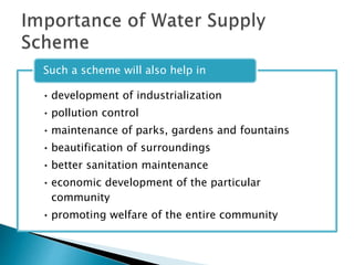 • development of industrialization
• pollution control
• maintenance of parks, gardens and fountains
• beautification of surroundings
• better sanitation maintenance
• economic development of the particular
community
• promoting welfare of the entire community
Such a scheme will also help in
 