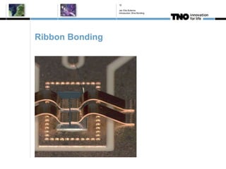 2012 Introduction wire bonding | PPTX