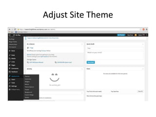 Adjust Site Theme 
 