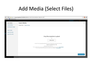 Add Media (Select Files) 
 