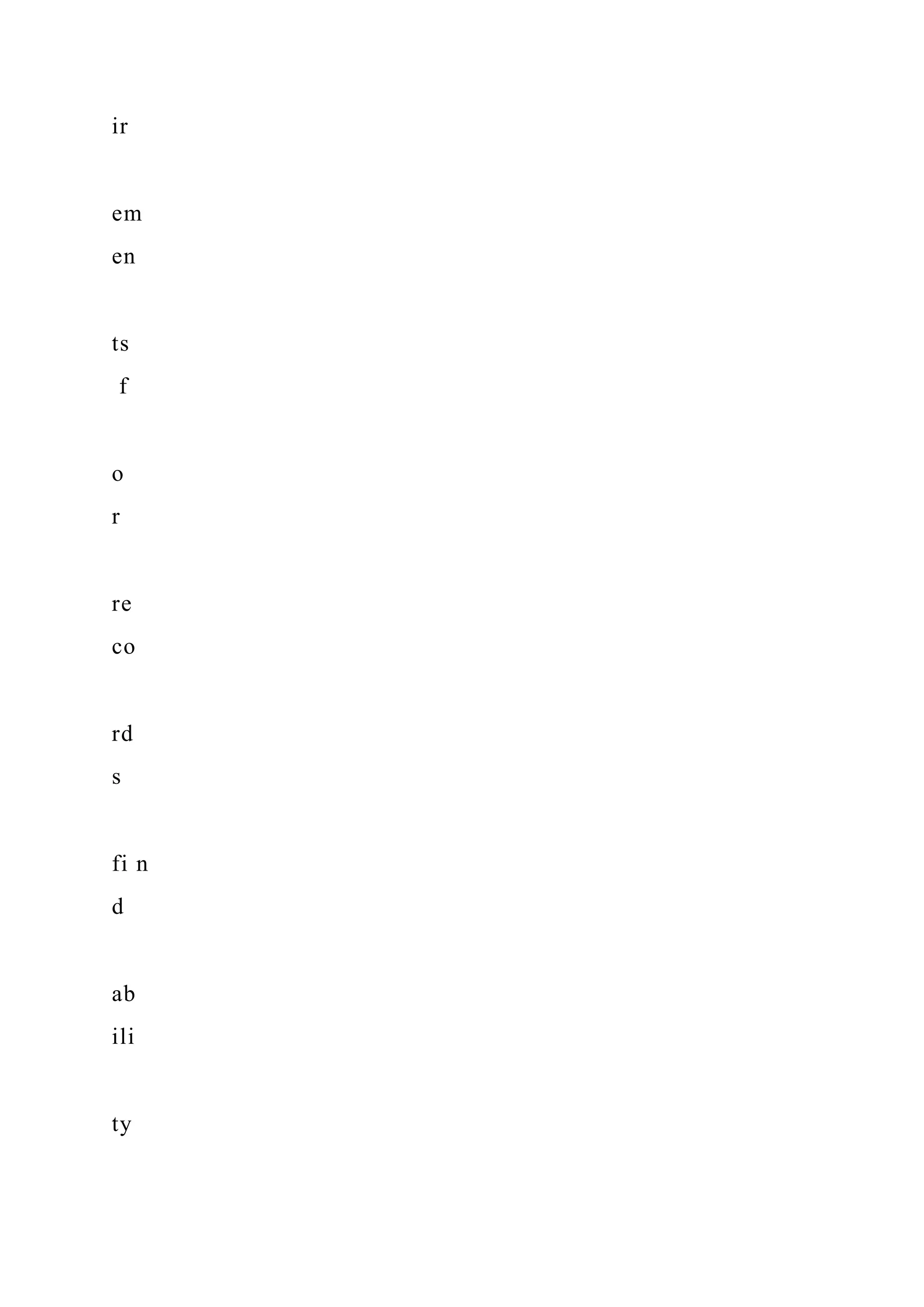 ir
em
en
ts
f
o
r
re
co
rd
s
fi n
d
ab
ili
ty
 