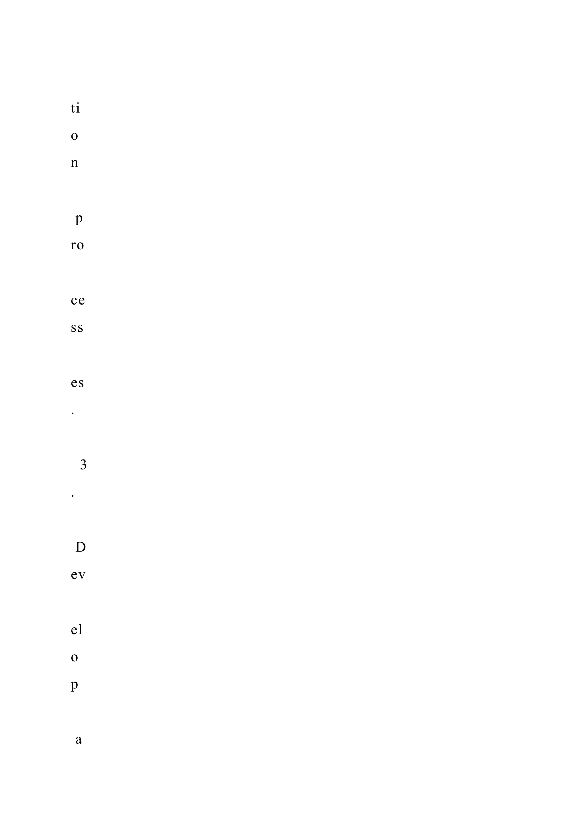 ti
o
n
p
ro
ce
ss
es
.
3
.
D
ev
el
o
p
a
 