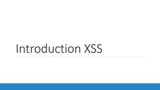 Introduction XSS
 