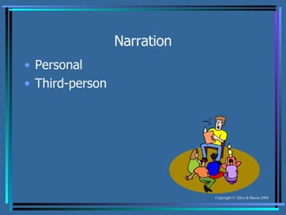 Narration Personal Third-person 