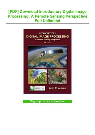 [PDF] Download Introductory Digital Image
Processing: A Remote Sensing Perspective
Full Unlimited
Sign up for your free trial
 