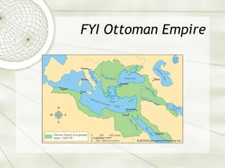 FYI Ottoman Empire
 