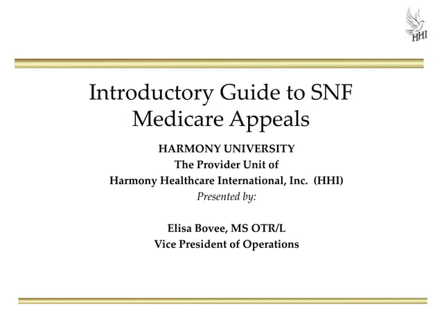 Introductory Guide to SNF Medicare Appeals | PPT