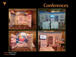Client: Abbott India
Location: Mumbai
Conferences
 