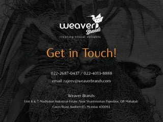 Weaver Brands Work Portfolio