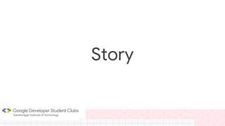 Story
 