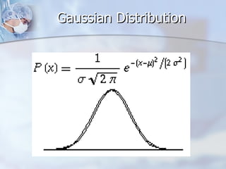 Gaussian Distribution 