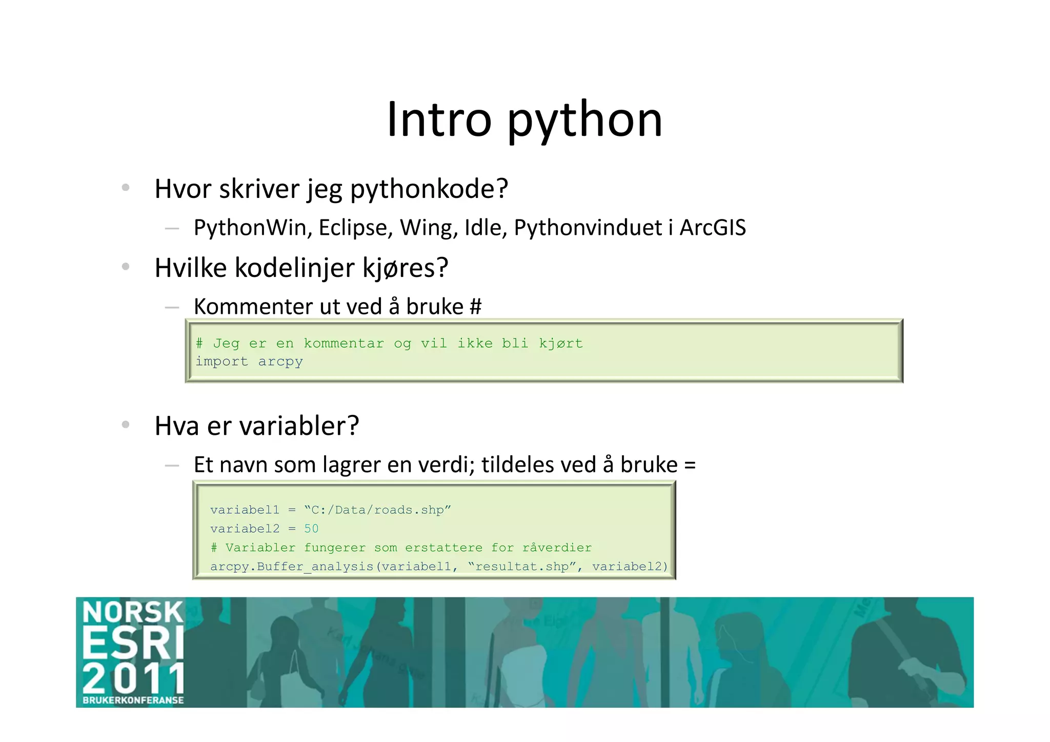 Introduksjon til python skriping i arc gis plattformen | PPT