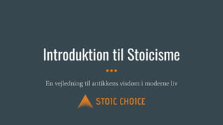 Introduktion til Stoicisme
En vejledning til antikkens visdom i moderne liv
 