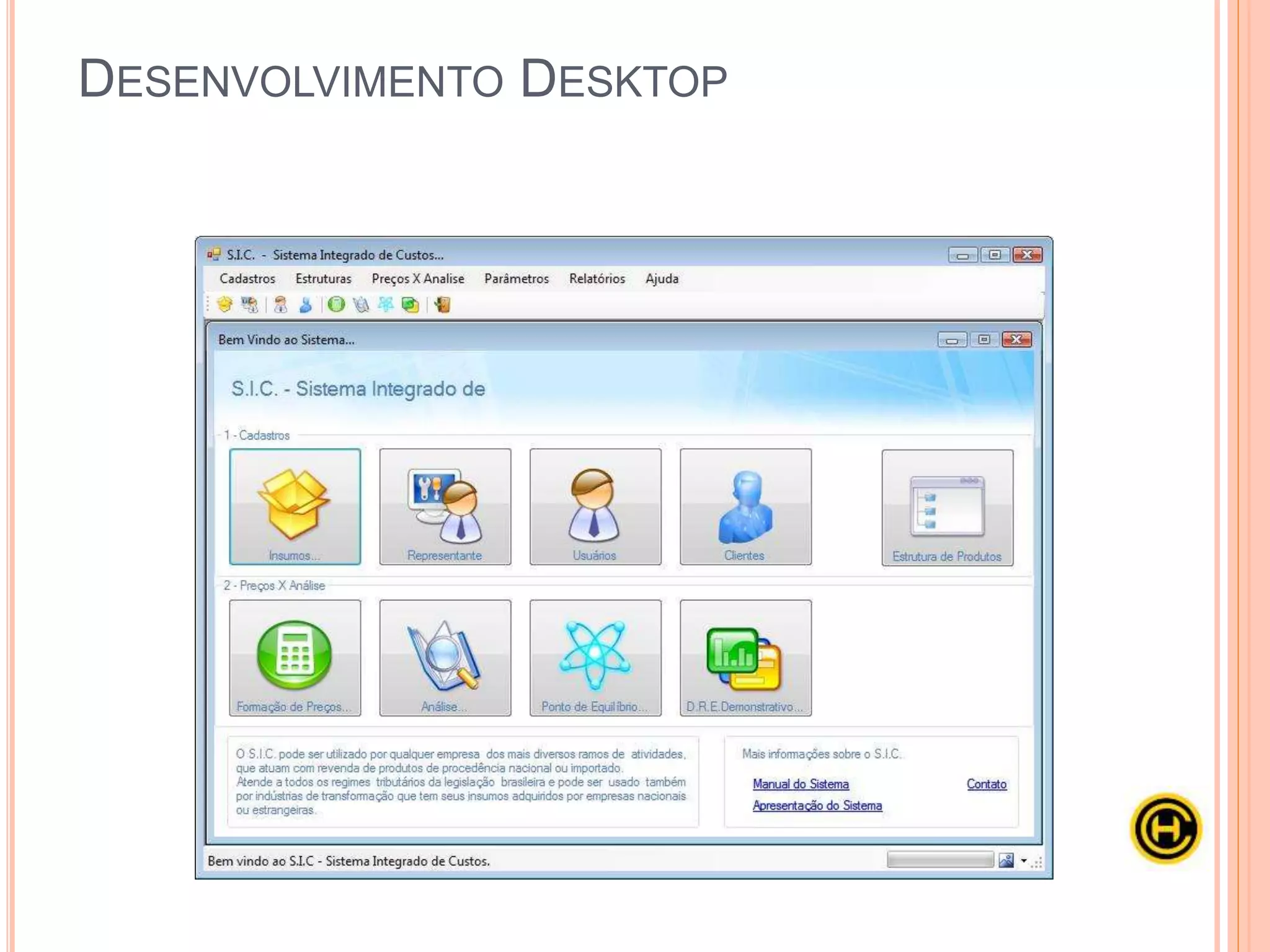 DESENVOLVIMENTO DESKTOP
 