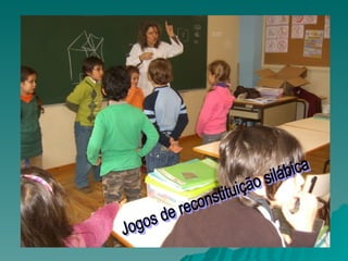 Jogos de reconstituição silábica 