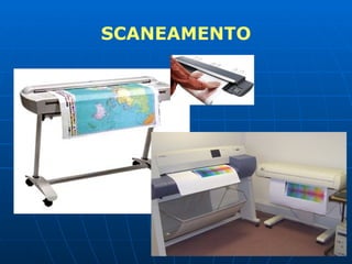 SCANEAMENTO 