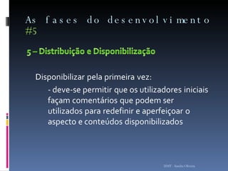 As fases do desenvolvimento  #5 ISMT - Sandra Oliveira 