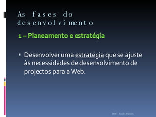 As fases do desenvolvimento ISMT - Sandra Oliveira 