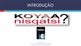 José Gonçales Junior
Geógrafo USP, MBA em Gestão de Sustentabilidade
Consultor em Gestão para Sustentabilidade
INTRODUÇÃO
 