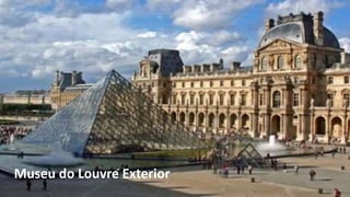 Museu do Louvre Exterior

 