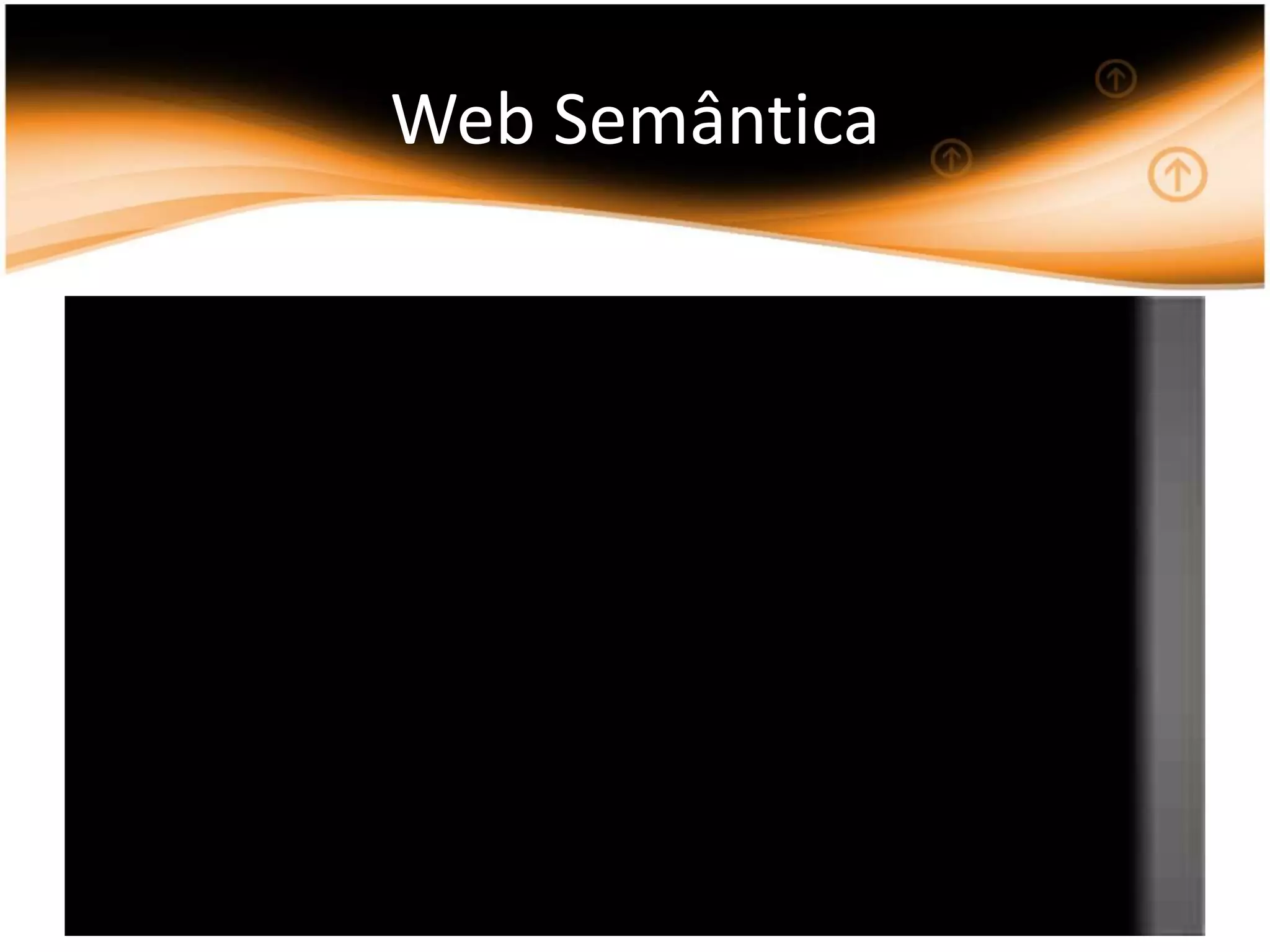Web Semântica
 