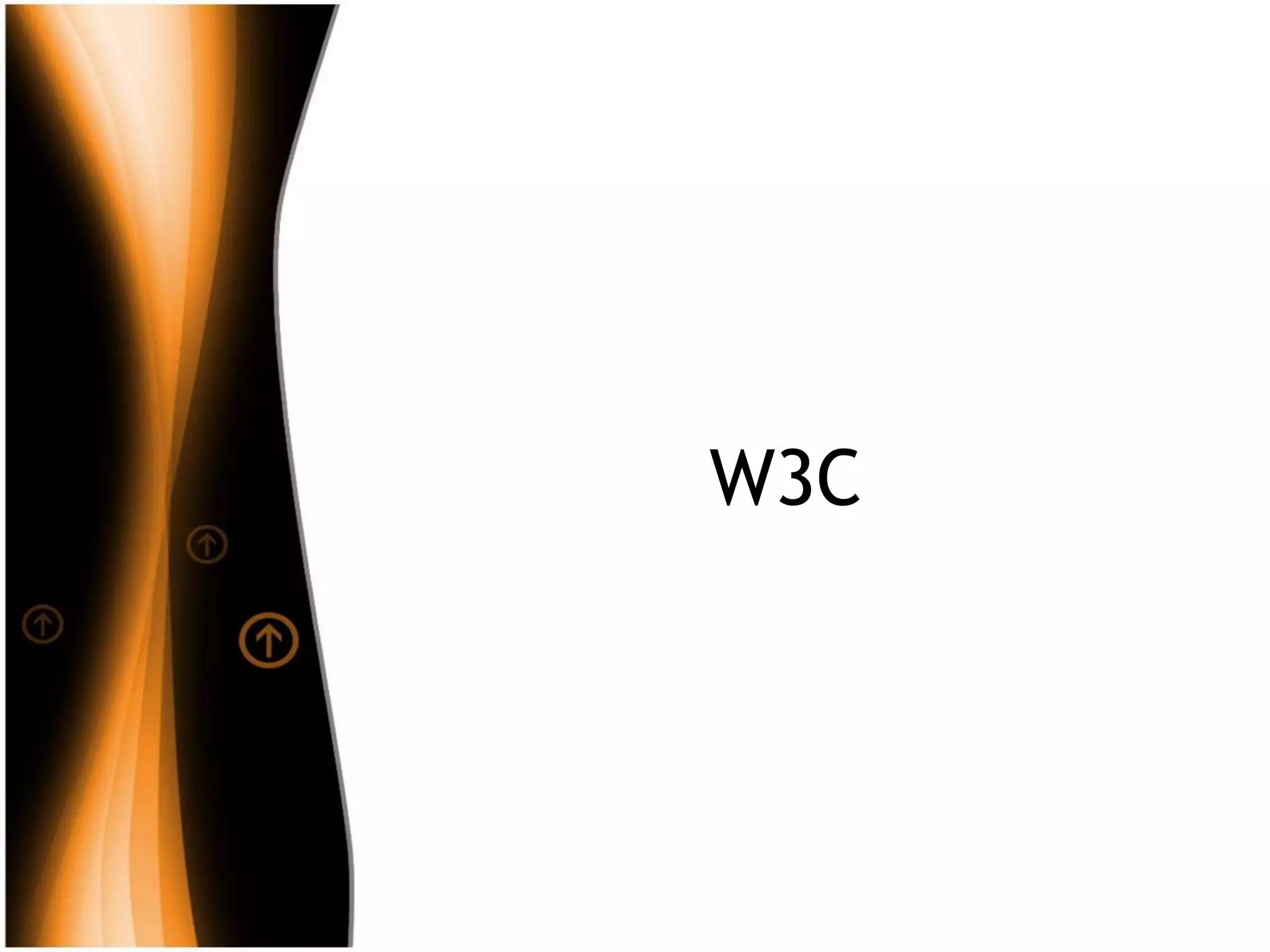W3C
 