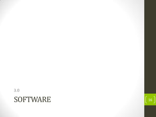 SOFTWARE
3.0
16
 