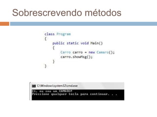 Sobrescrevendo métodos

 