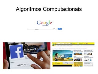 Algoritmos Computacionais
 