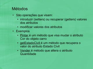 Como não aprender Programação Orientada a Objetos: Getters e Setters