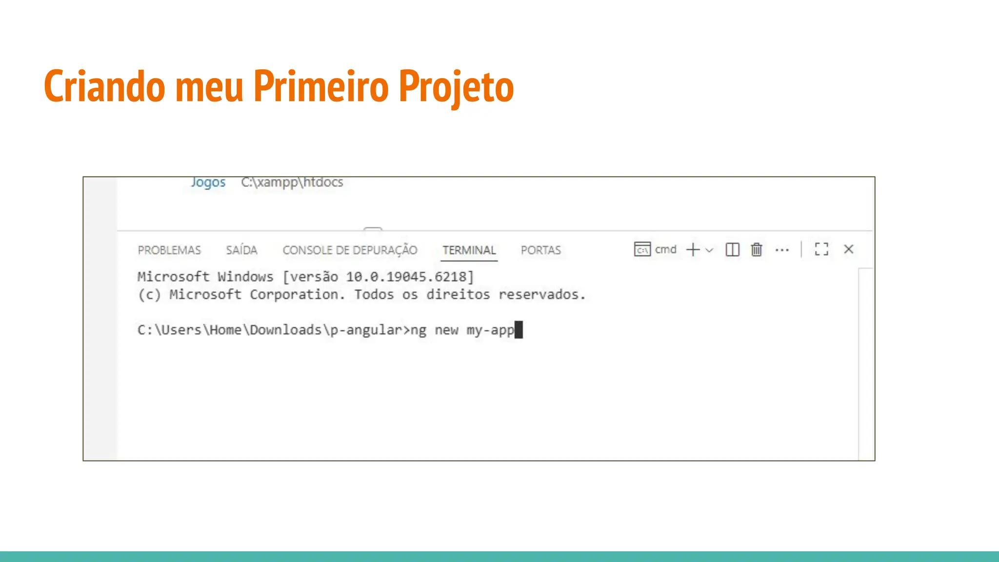 Criando meu Primeiro Projeto
 