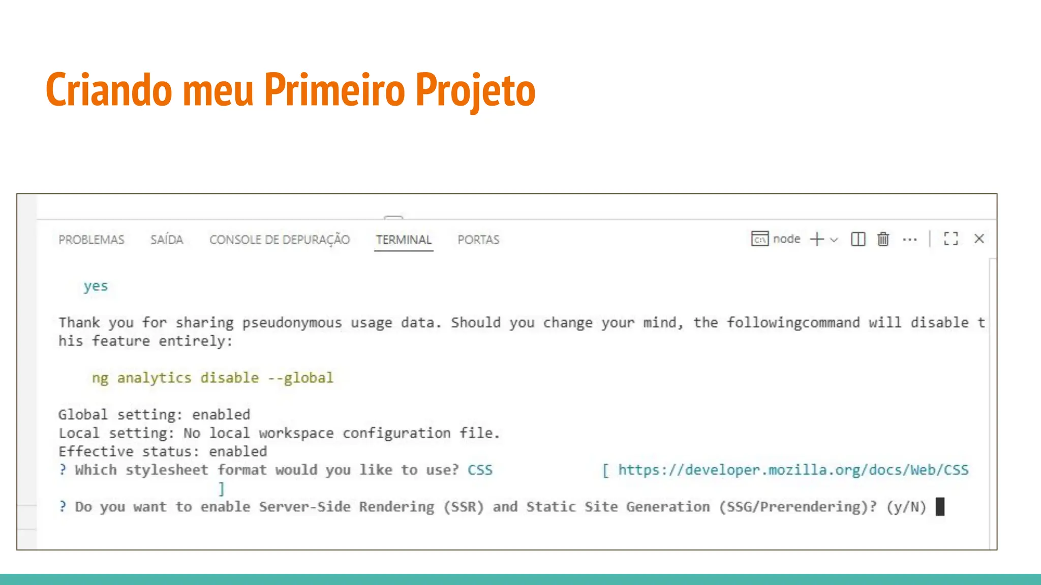 Criando meu Primeiro Projeto
 