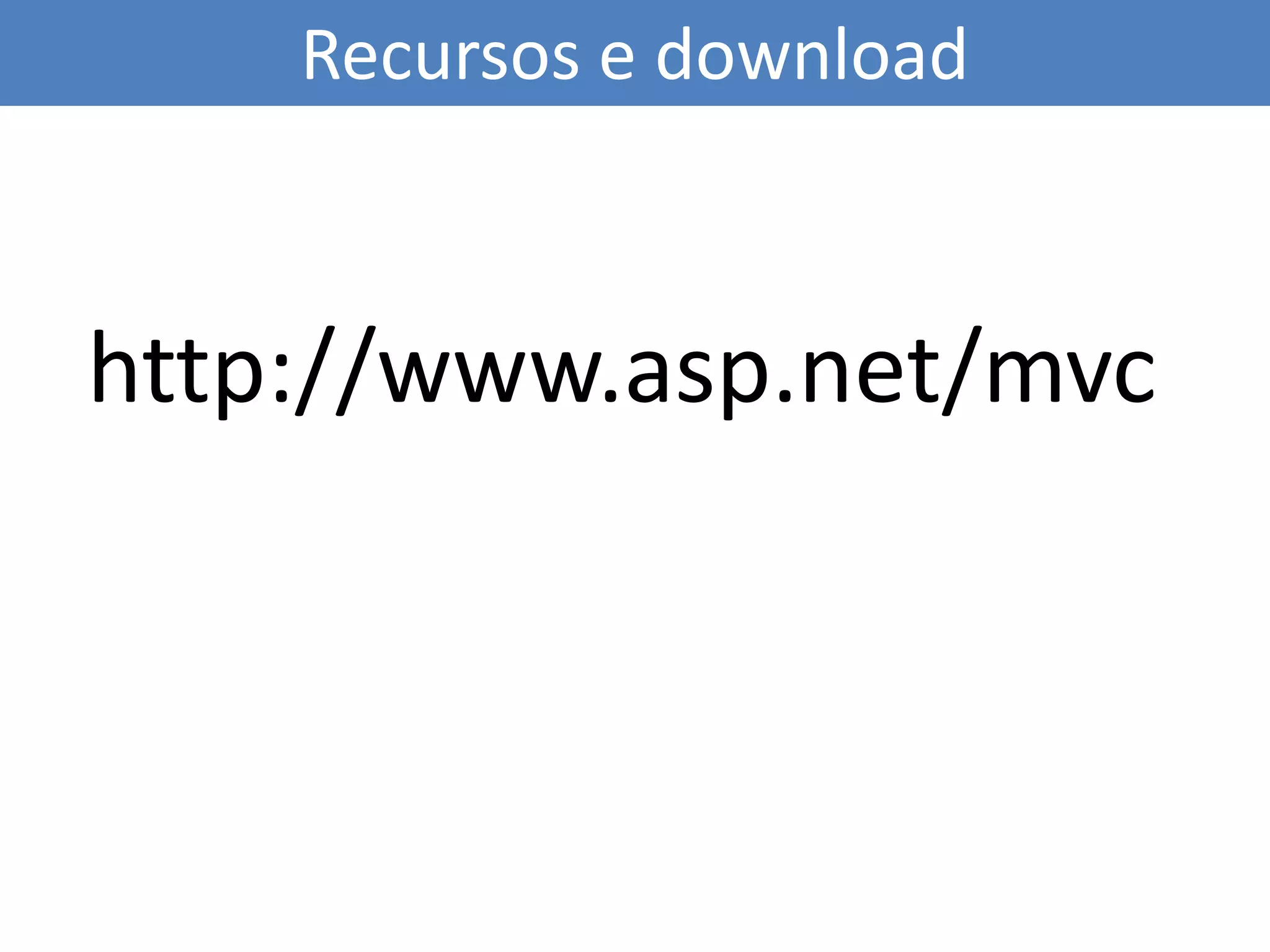 Introdução ao Asp.Net Mvc